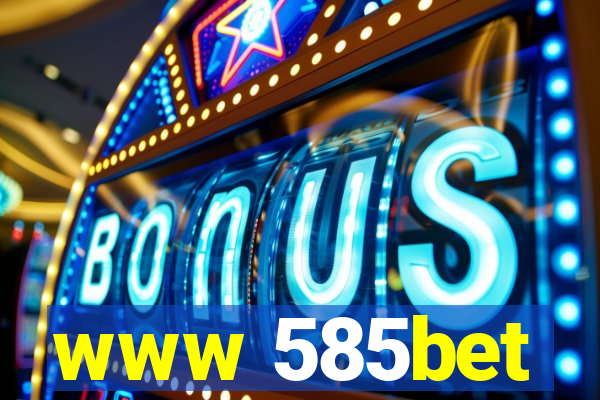 www 585bet